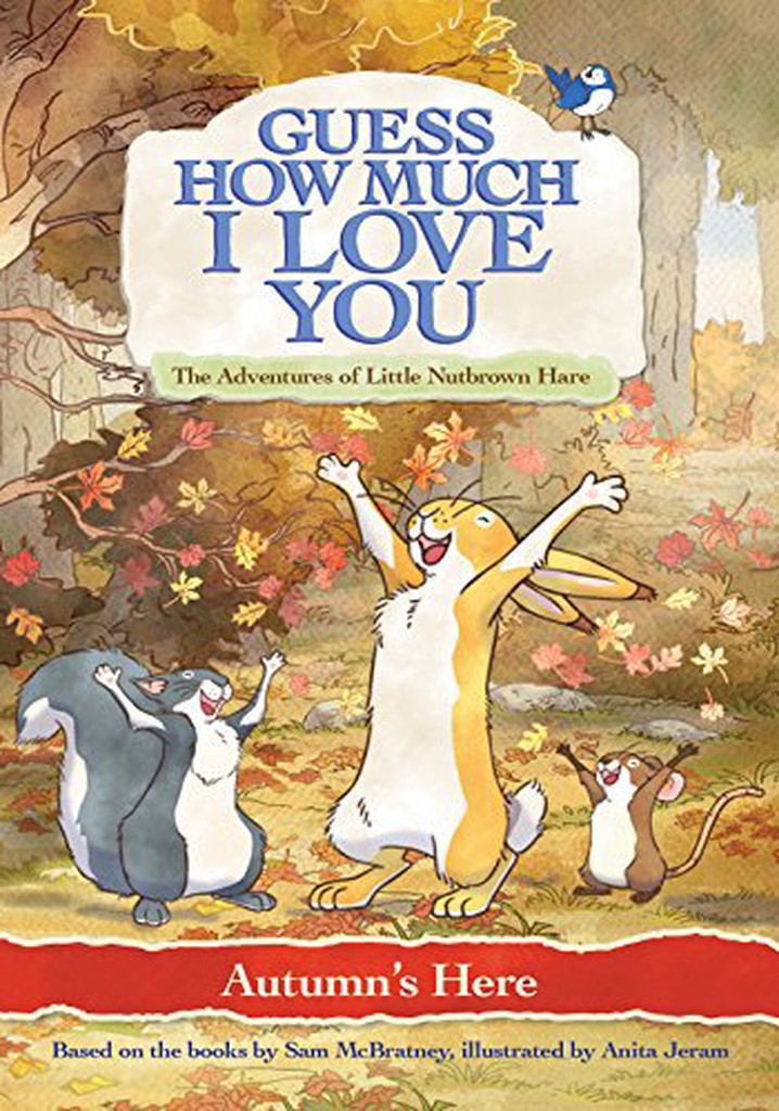 Guess How Much I Love You: Autumn's Here