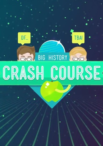 Crash Course Big History
