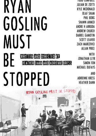 Ryan Gosling Must Be Stopped