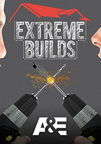 Extreme Builds