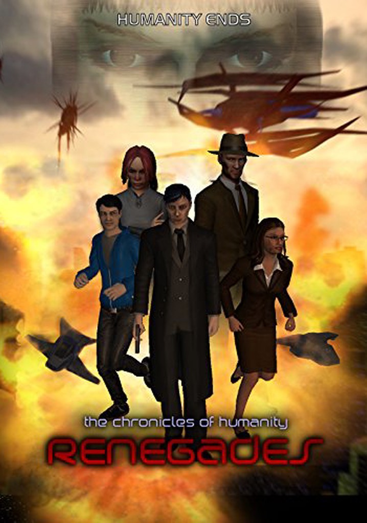 Chronicles of Humanity: Renegades