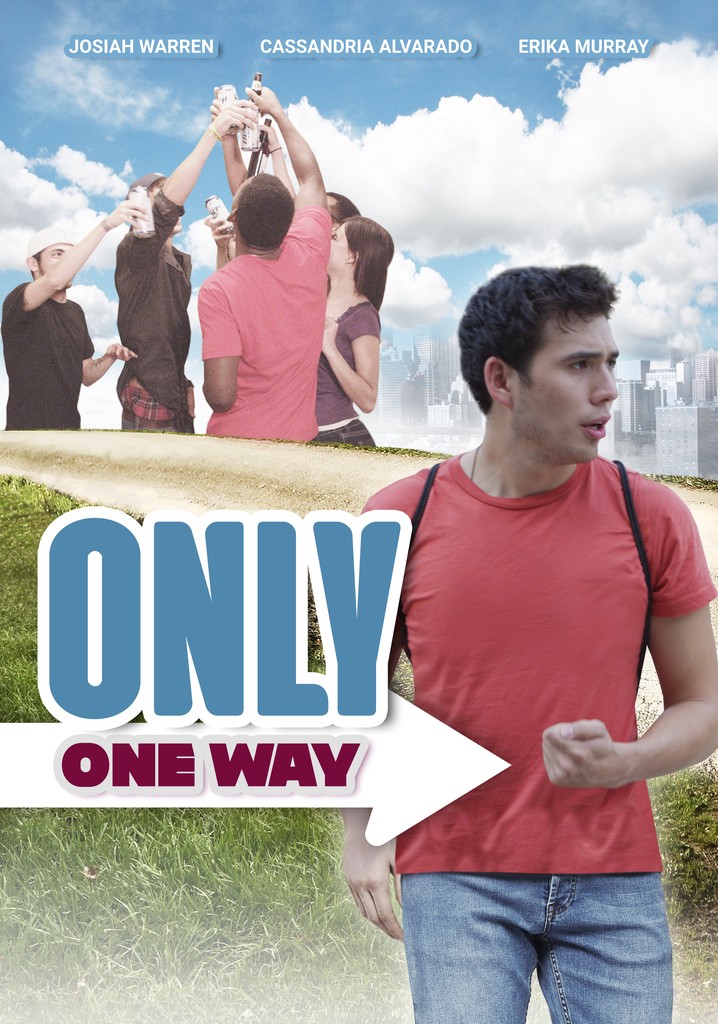 Only One Way