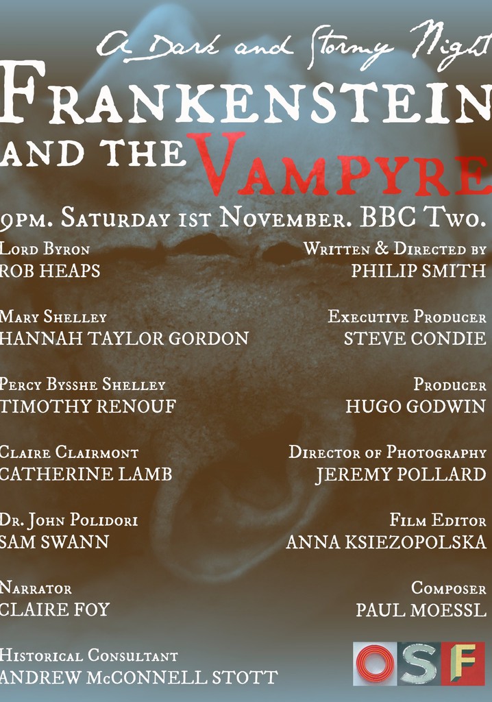 Frankenstein and the Vampyre: A Dark and Stormy Night