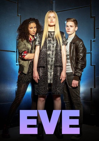 Eve watch tv series streaming online