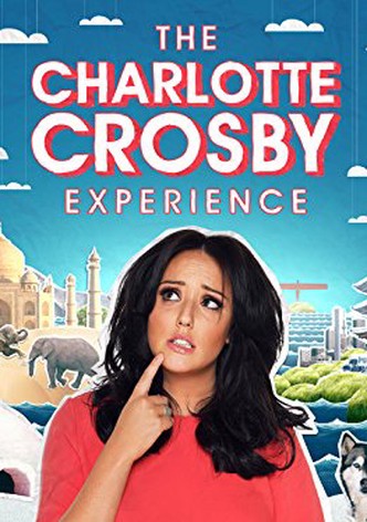 The Charlotte Crosby Experience