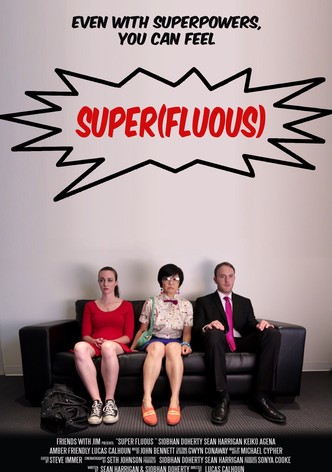 Super(fluous)