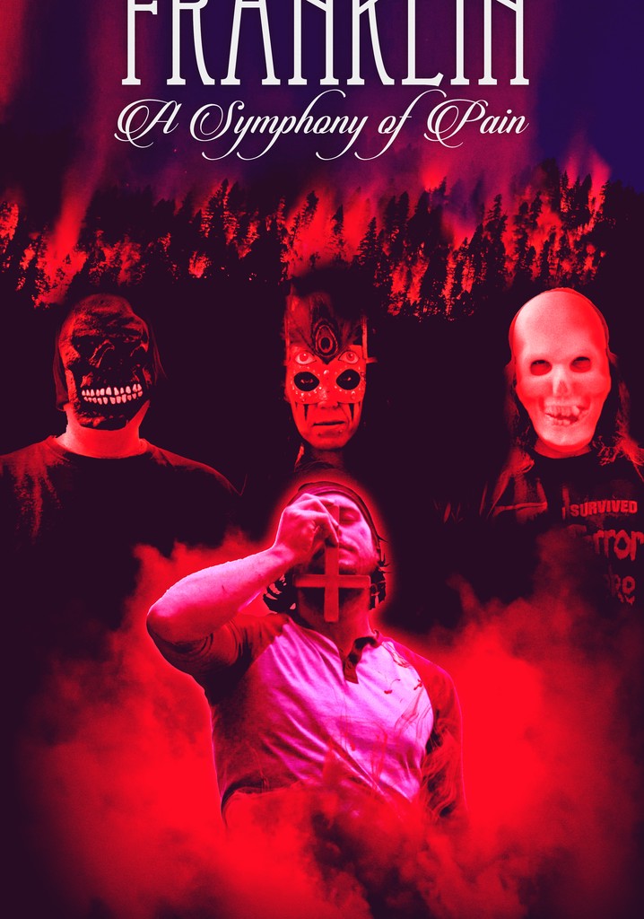 Franklin: A Symphony of Pain