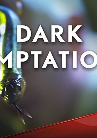 Dark Temptations