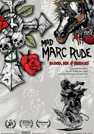 Mad Marc Rude: Blood, Ink & Needles