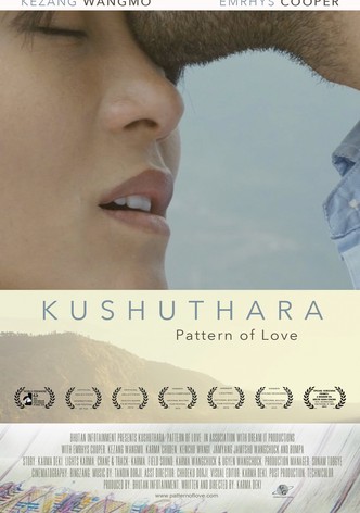 Kushuthara: Pattern of Love