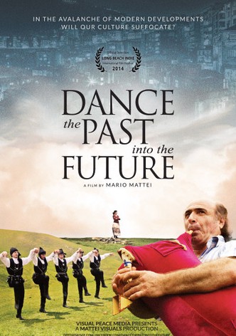 Dance the Past Into The Future