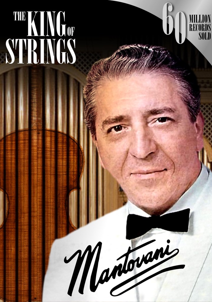 Mantovani, the King of Strings