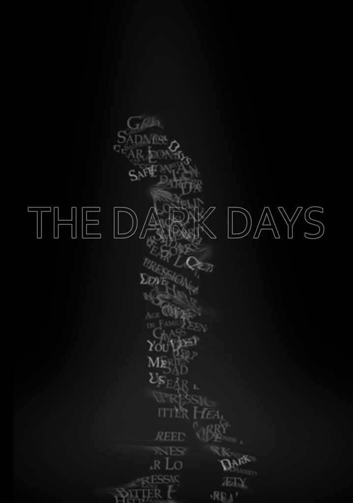 The Dark Days