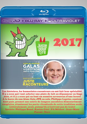 Juste Pour Rire 2017 - Gala Juste Raconteurs