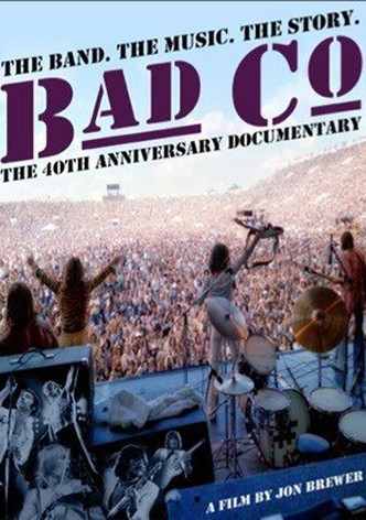 Bad Company: The Official Authorised 40th Anniversary Documentary