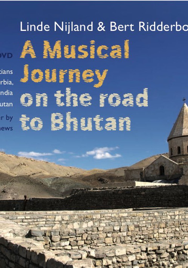 A Musical Journey: On the Road to Bhutan