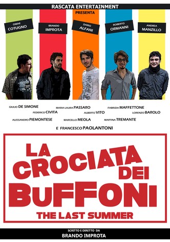 La crociata dei buffoni - The Last Summer