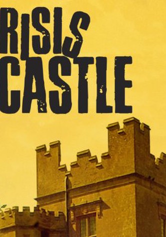 Crisis at the Castle