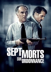 Sept morts sur ordonnance