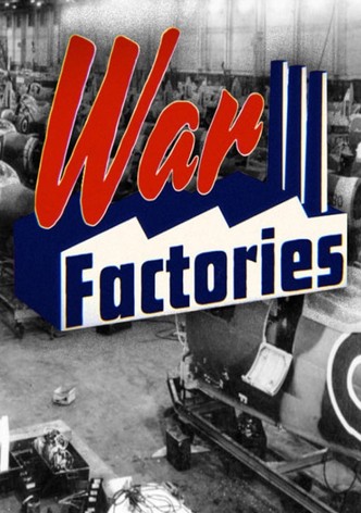 War Factories
