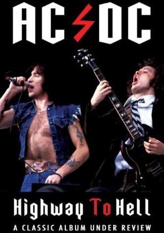 AC/DC: Highway to Hell - Classic Album Under Review