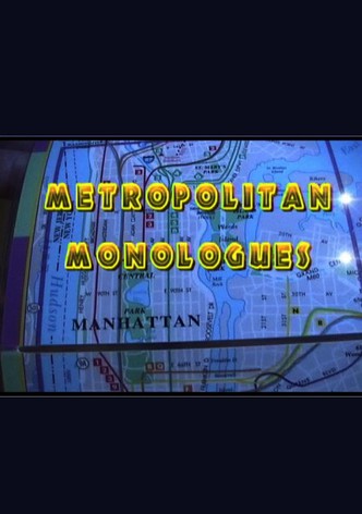Metropolitan Monologues