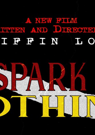 A Spark in Nothing