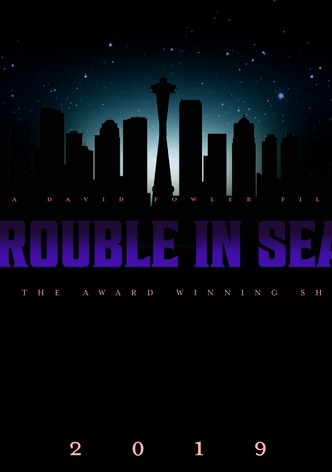 Big Trouble in Seattle