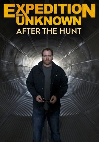 Expedition Unknown: After The Hunt