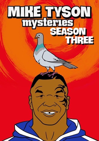 Mike Tyson Mysteries streaming tv show online