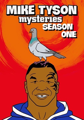 Mike Tyson Mysteries streaming tv show online