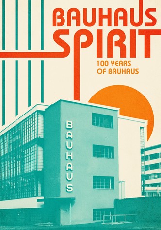 Bauhaus Spirit: 100 Years of Bauhaus