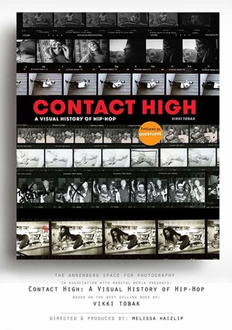 Contact High: A Visual History of Hip-Hop