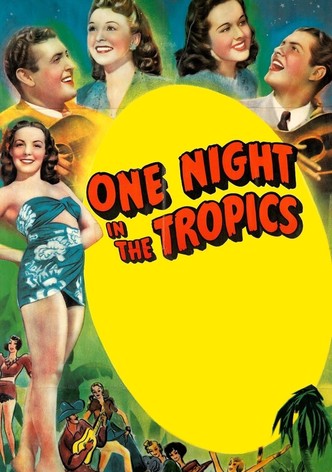 One Night in the Tropics