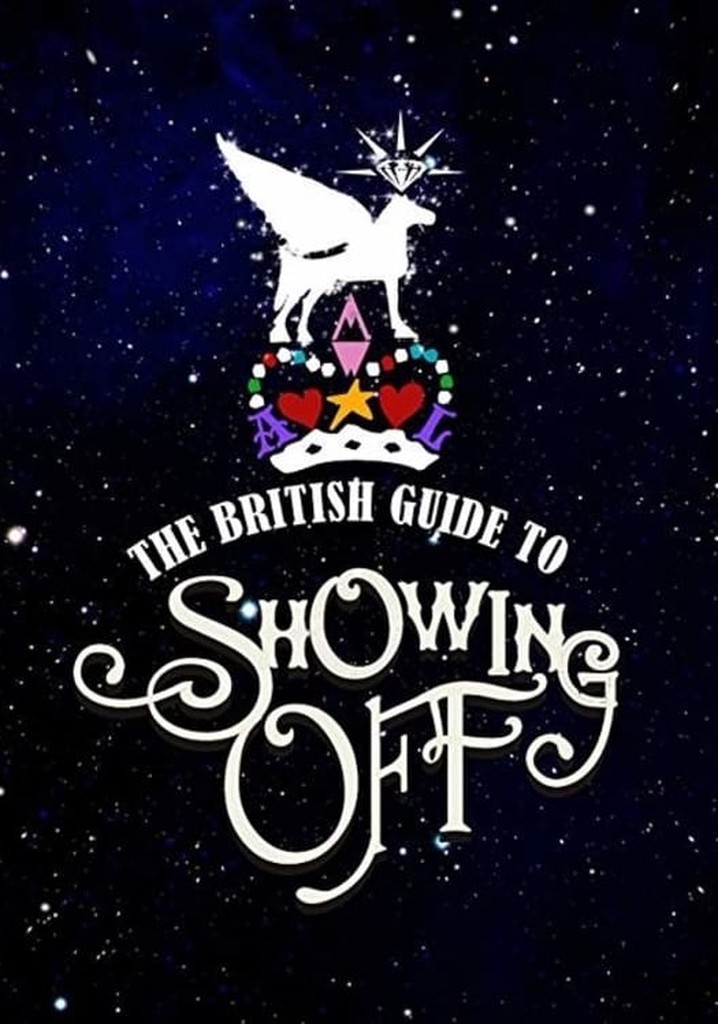 The British Guide to Showing Off