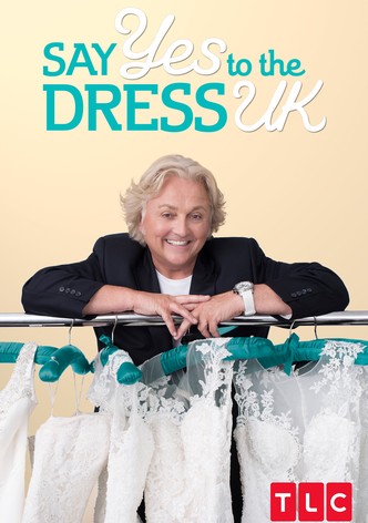 Say Yes to the Dress UK