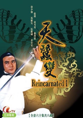 Reincarnated