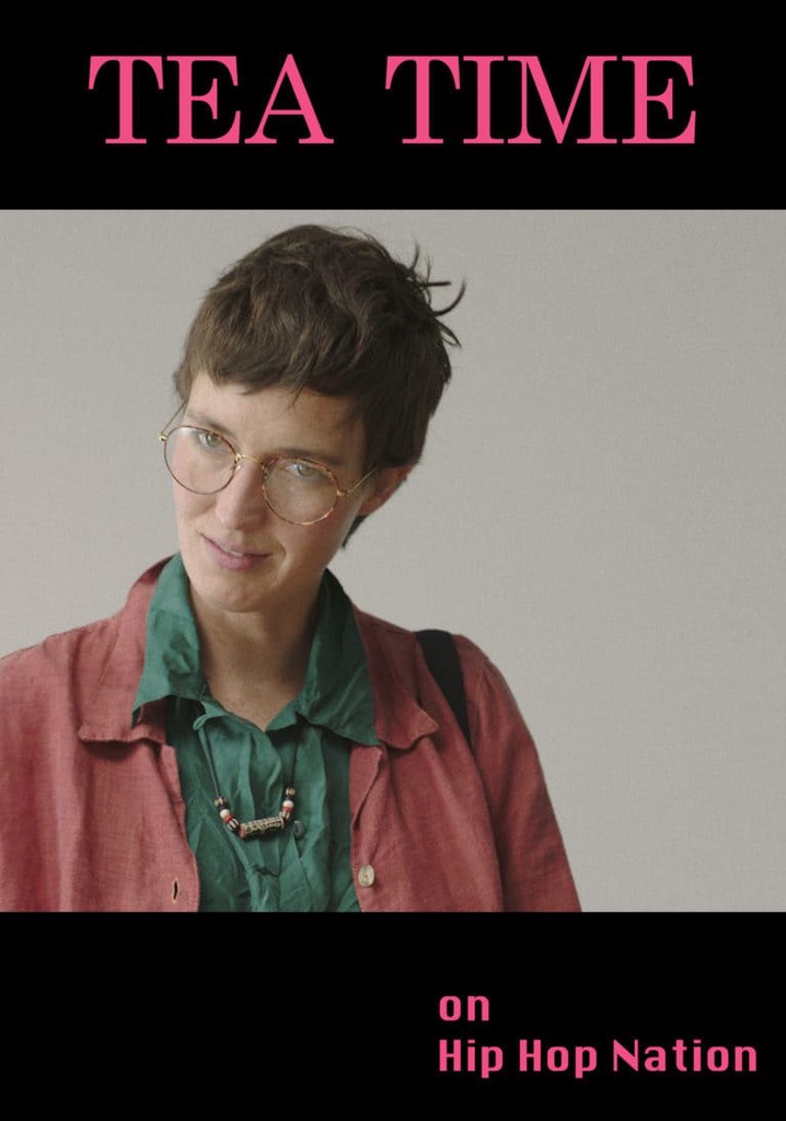 Tea Time on Hip Hop Nation