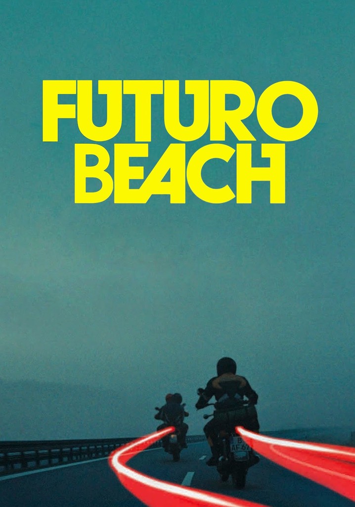 Regarder Futuro Beach En Streaming Complet Et Légal