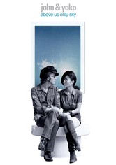 John & Yoko: Above Us Only Sky