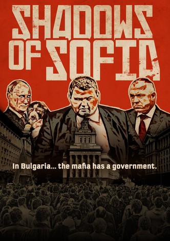 Shadows of Sofia