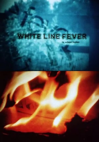 White Line Fever