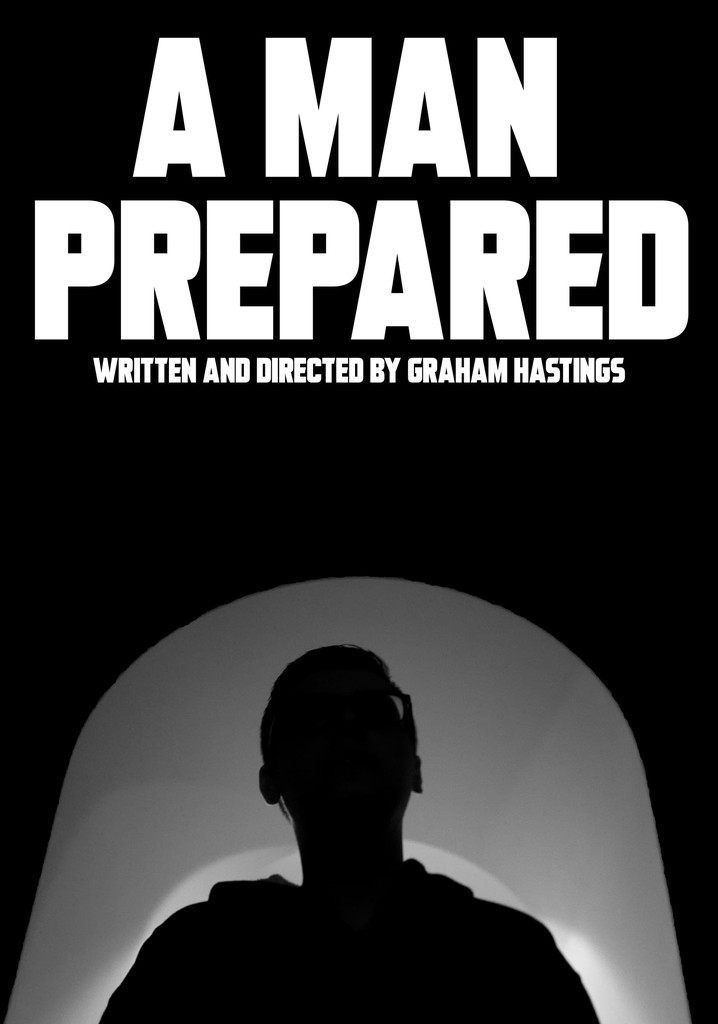 A Man Prepared