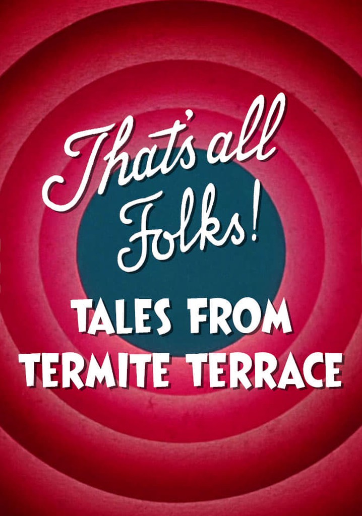 That's All Folks! Tales from Termite Terrace