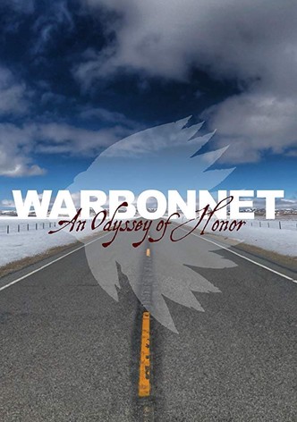 Warbonnet: An Odyssey of Honor