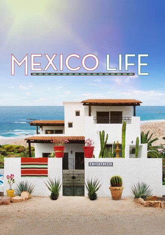 Mexico Life - Season 6