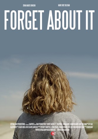 Forget About It