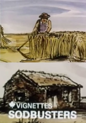 Canada Vignettes: Sodbusters