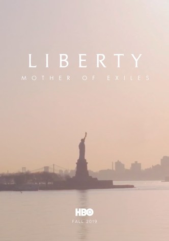 Liberty: Mother of Exiles