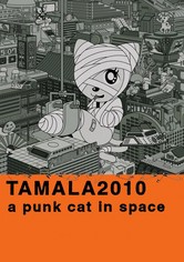 Tamala 2010: A Punk Cat in Space